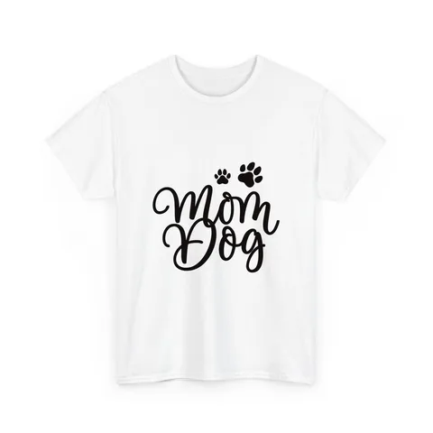 Mom Dog Shirt