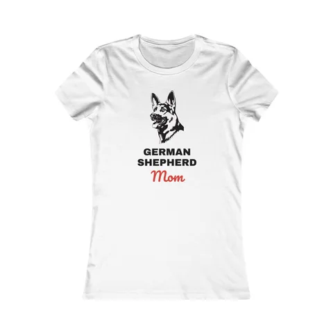 German Shepherd Mom on Women's Favorite Tee