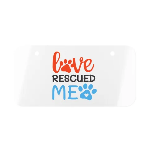 Love Rescued Me on Mini License Plate