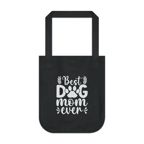 Best Dog Mom Ever Tote Bag