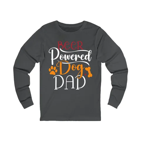 Beer Powered Dog Dad Long Sleeve Shirt