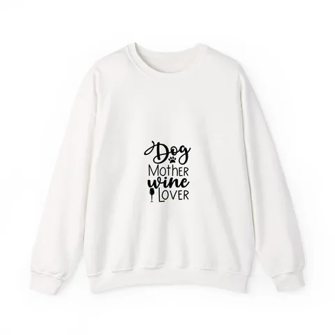 Dog Mother Wine Lover Crewneck Sweatshirt