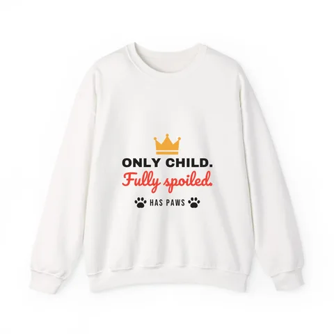 Only Child Fully Spoiled on Unisex Heavy Blend™ Crewneck Sweatshirt