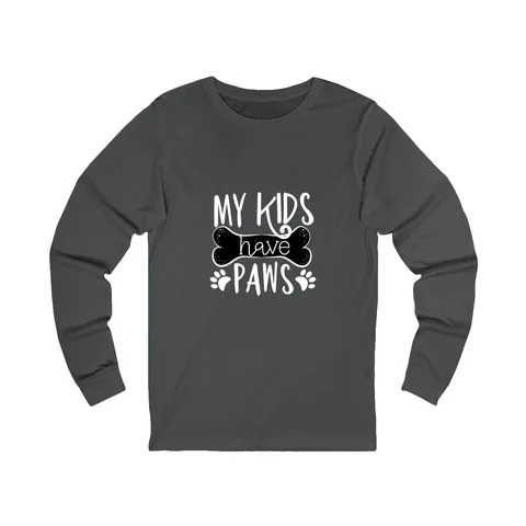 My Kids Have Paws Long Sleeve Shirt