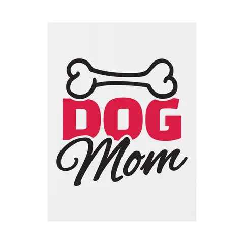 Dog Mom Yard Sign