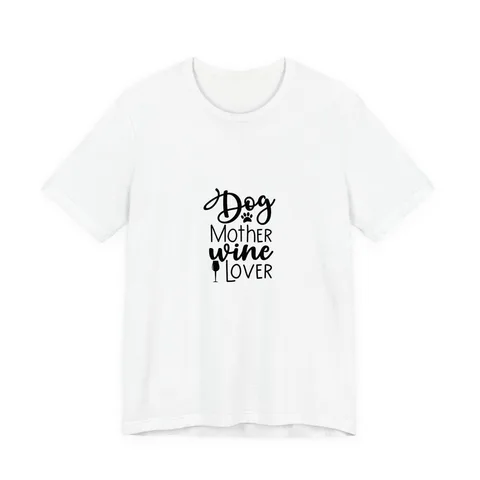 Dog Mother Wine Lover Jersey Tee