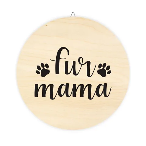 Fur Mama Wood Sign
