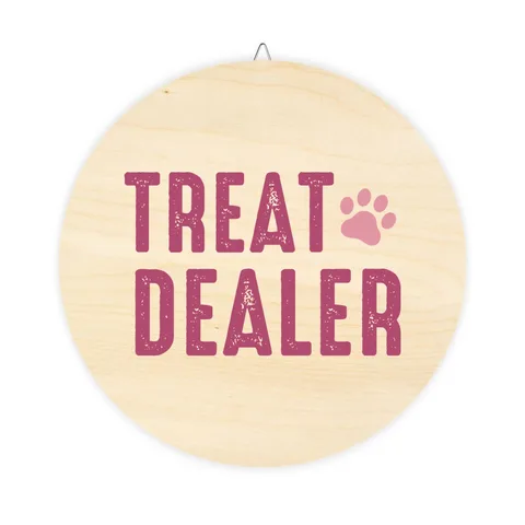 Treat Dealer Wood Sign