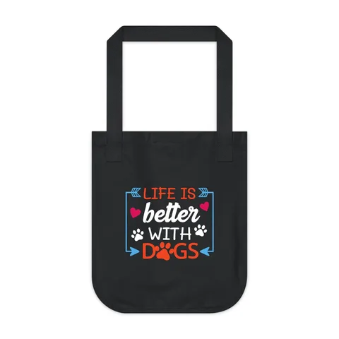 Life Is Better With Dogs Tote Bag