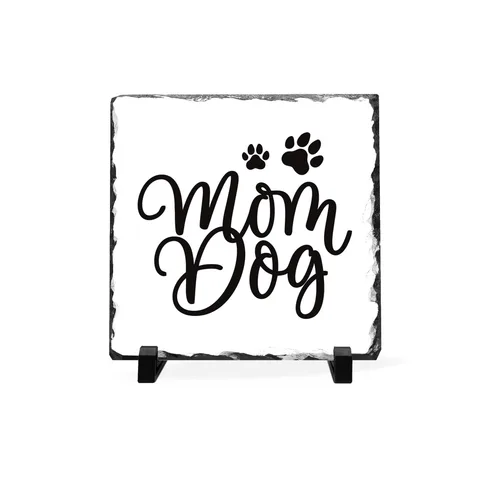 Mom Dog on Slate Desk Plaque