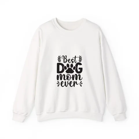 Best Dog Mom Ever Crewneck Sweatshirt