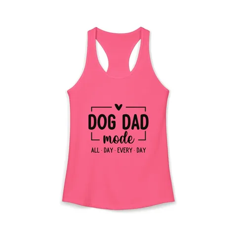 Dog Dad Mode All Day Every Day Tank Top