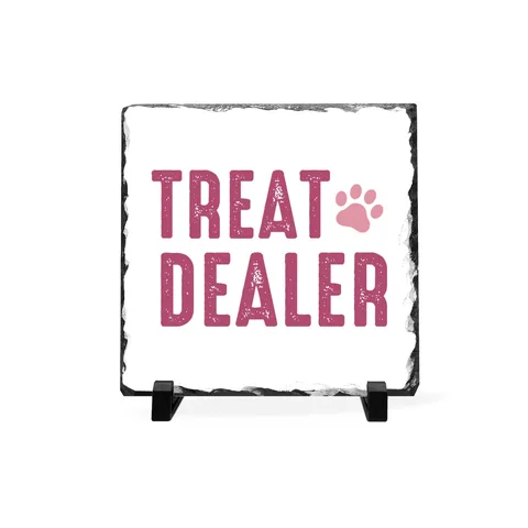 Treat Dealer Slate Plaque