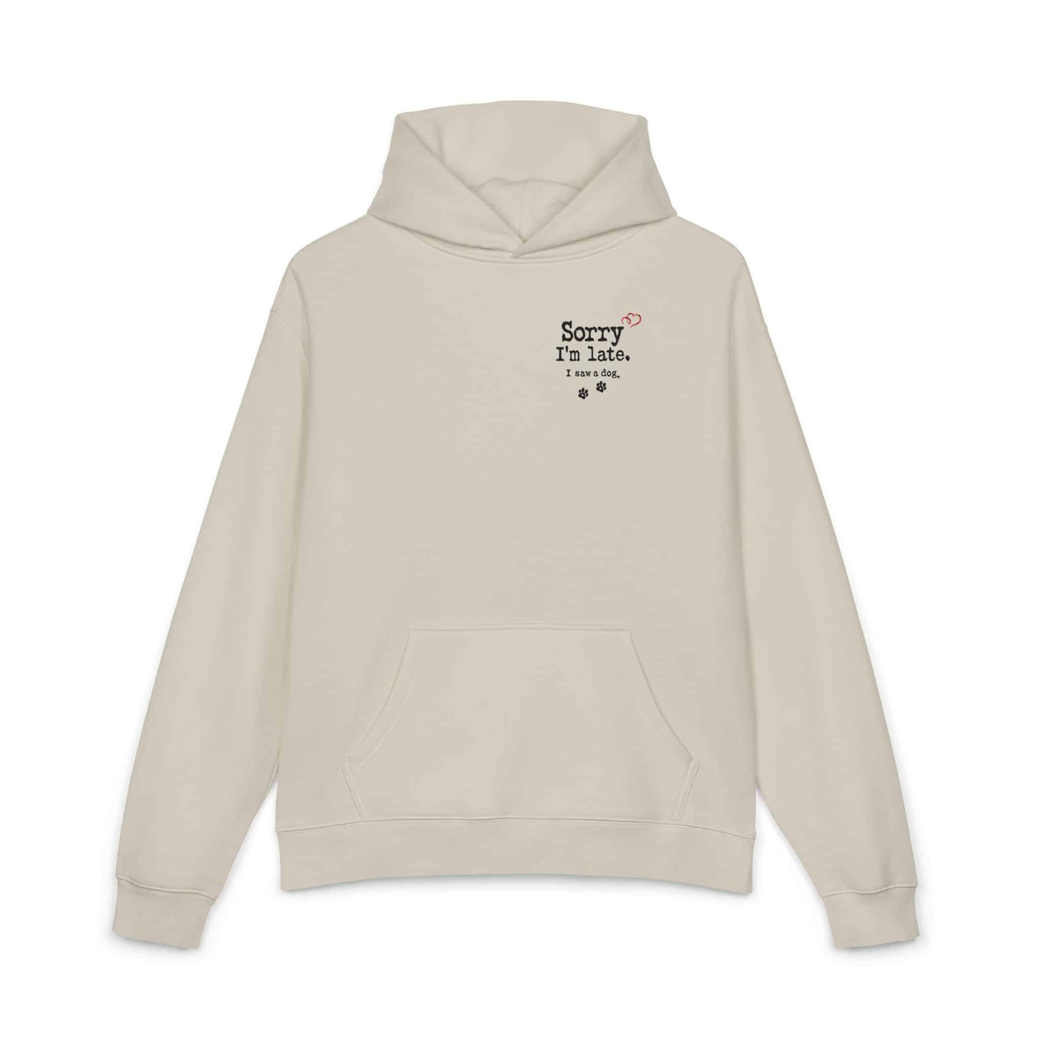 Sorry I’m Late I Saw A Dog Relaxed Hoodie 31 Sorry I’m Late I Saw A Dog Relaxed Hoodie - Image 31