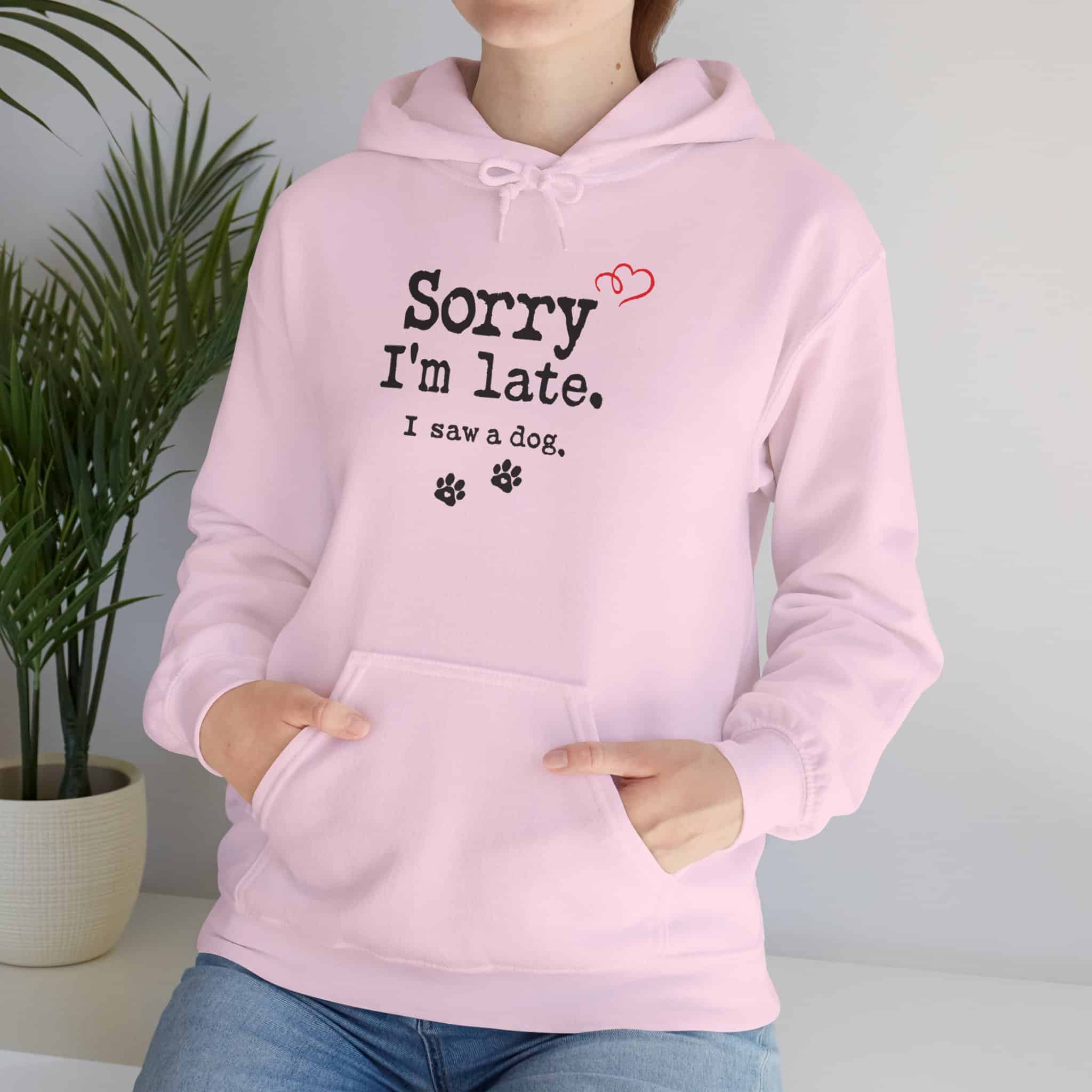 Sorry I’m Late I Saw A Dog Unisex Heavy Blend™ Hooded Sweatshirt 86 Sorry I’m Late I Saw A Dog Unisex Heavy Blend™ Hooded Sweatshirt - Image 86