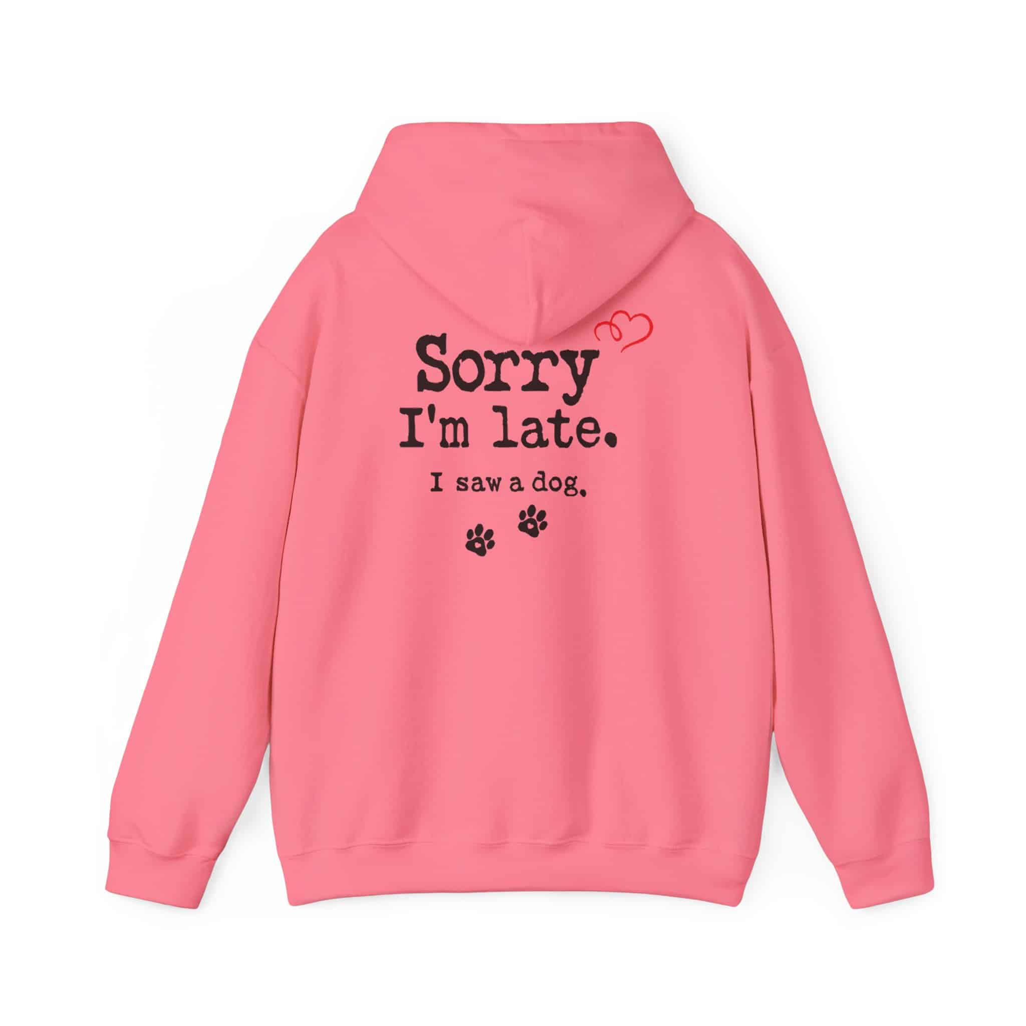 Sorry I’m Late I Saw A Dog Unisex Heavy Blend™ Hooded Sweatshirt 90 Sorry I’m Late I Saw A Dog Unisex Heavy Blend™ Hooded Sweatshirt - Image 90