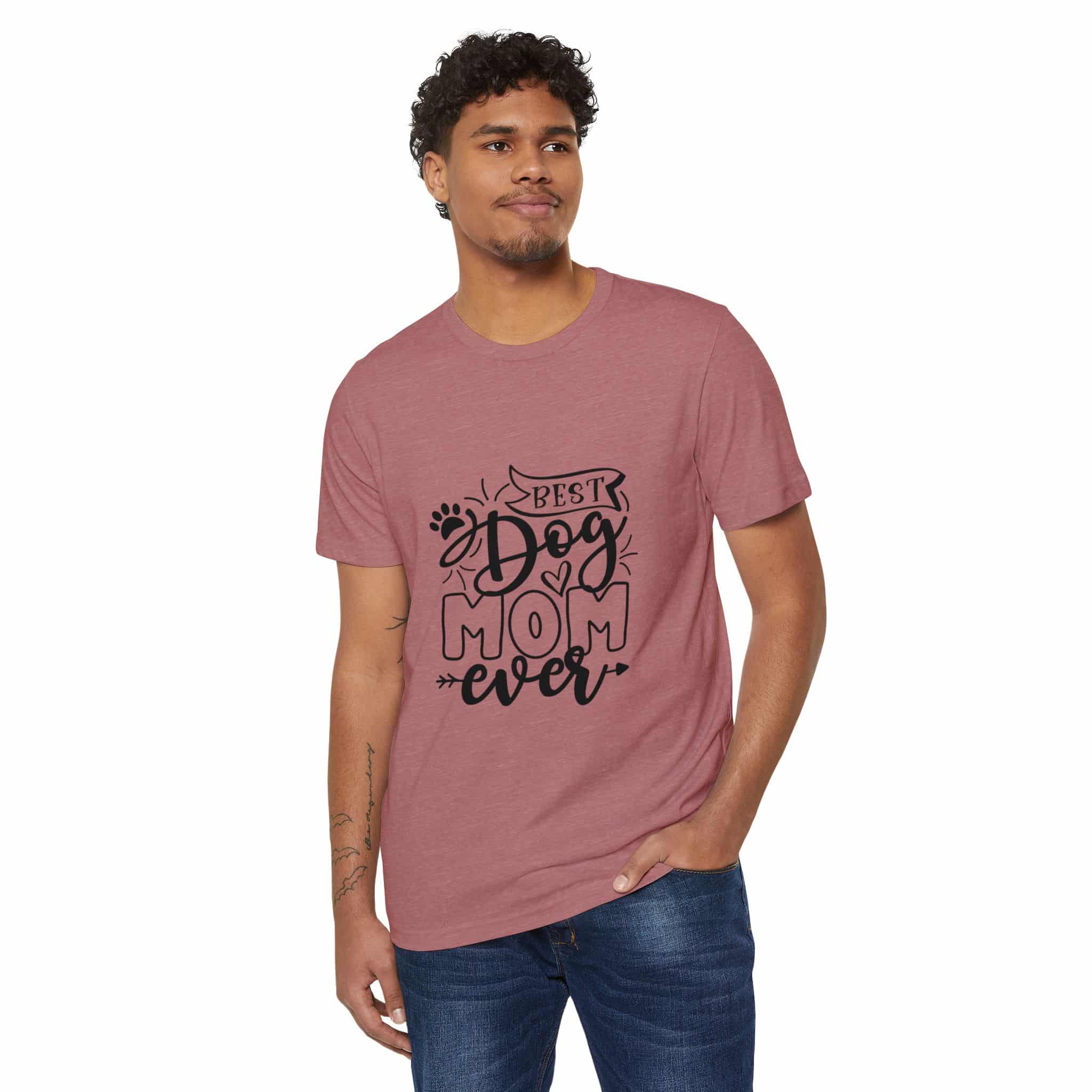 Best Dog Mom Ever Unisex Recycled Organic T-Shirt 3 Best Dog Mom Ever Unisex Recycled Organic T-Shirt - Image 3