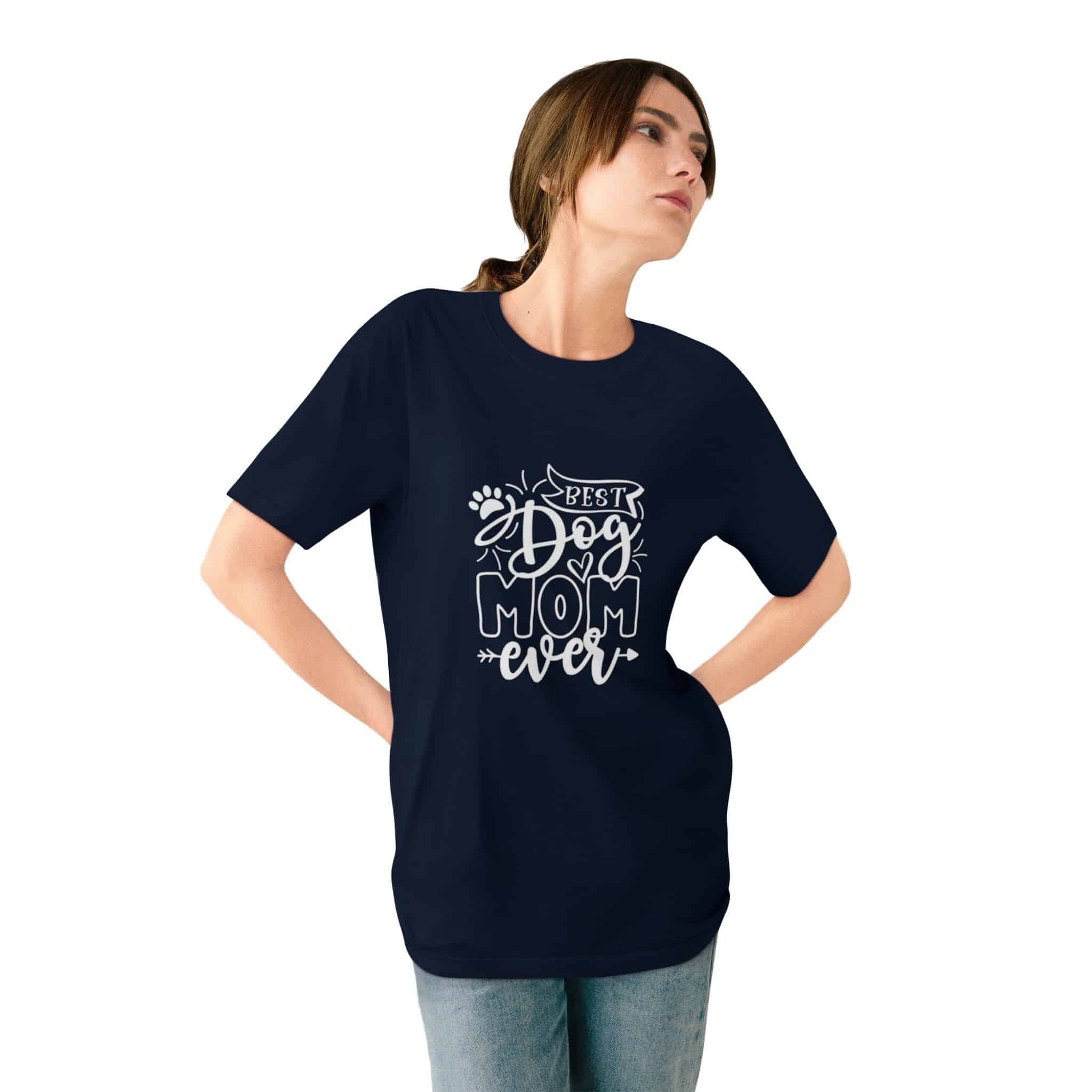 Best Dog Mom Ever Organic Staple T-Shirt – Sustainability With A Side Of Sass 27 Best Dog Mom Ever Organic Staple T-Shirt – Sustainability With A Side Of Sass - Image 27