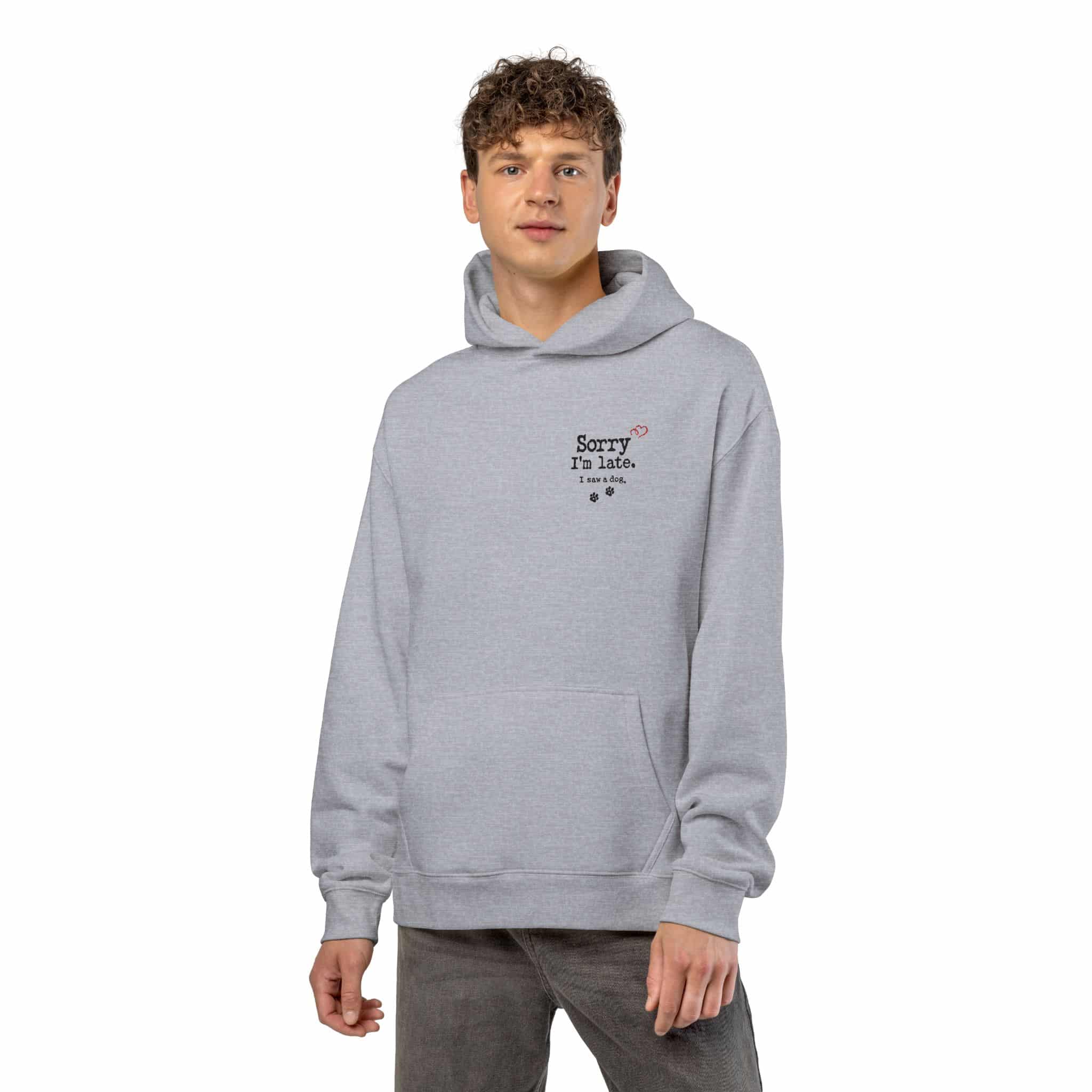 Sorry I’m Late I Saw A Dog Relaxed Hoodie 46 Sorry I’m Late I Saw A Dog Relaxed Hoodie - Image 46