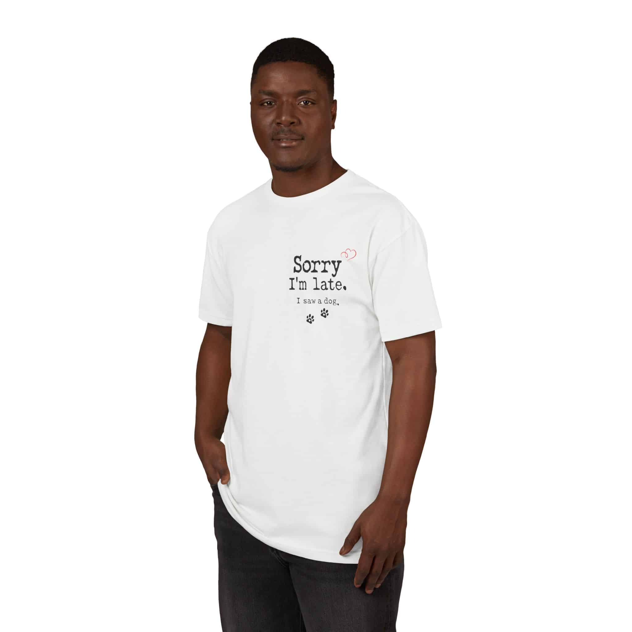 Sorry I’m Late I Saw A Dog Unisex Sueded T-Shirt 4 Sorry I’m Late I Saw A Dog Unisex Sueded T-Shirt - Image 4