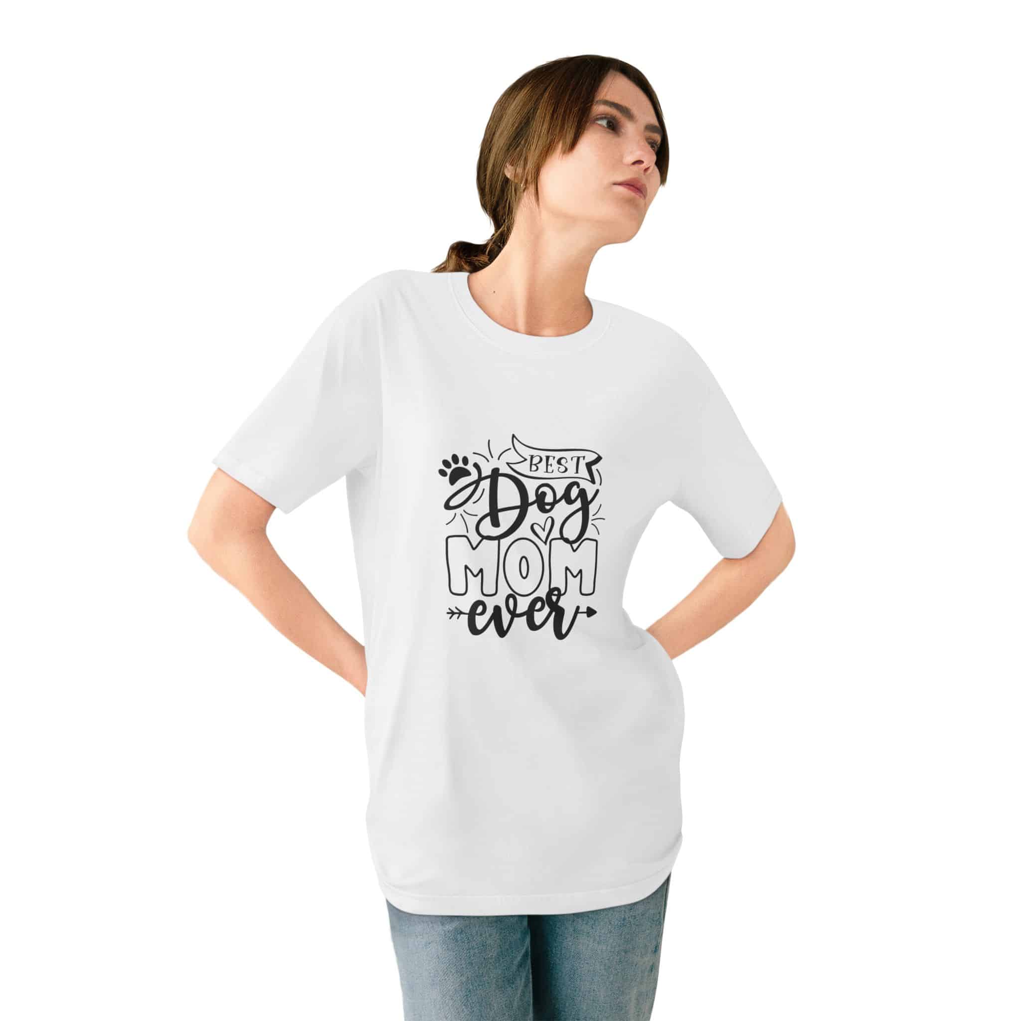 Best Dog Mom Ever Organic Staple T-Shirt – Sustainability With A Side Of Sass 3 Best Dog Mom Ever Organic Staple T-Shirt – Sustainability With A Side Of Sass - Image 3