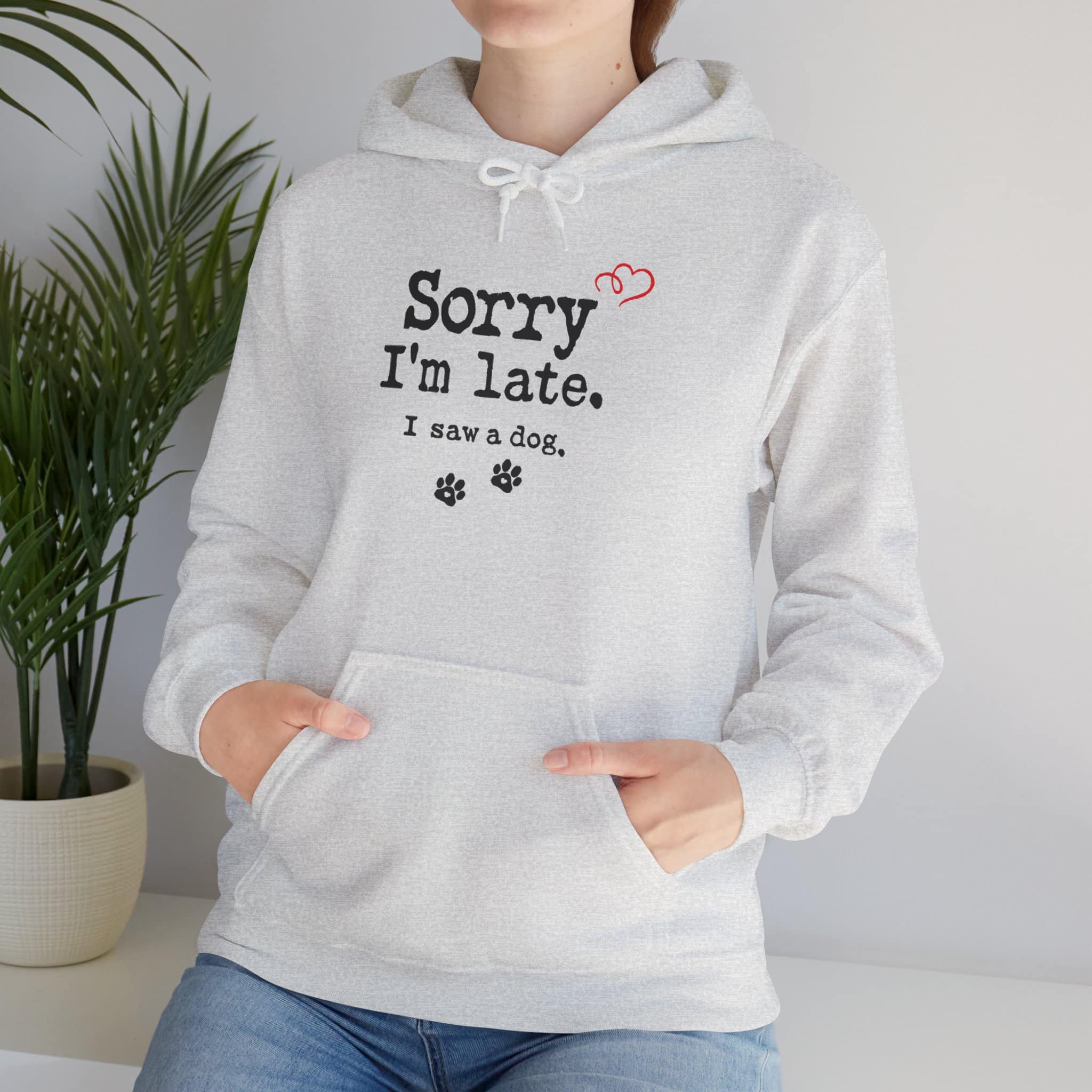 Sorry I’m Late I Saw A Dog Unisex Heavy Blend™ Hooded Sweatshirt 22 Sorry I’m Late I Saw A Dog Unisex Heavy Blend™ Hooded Sweatshirt - Image 22