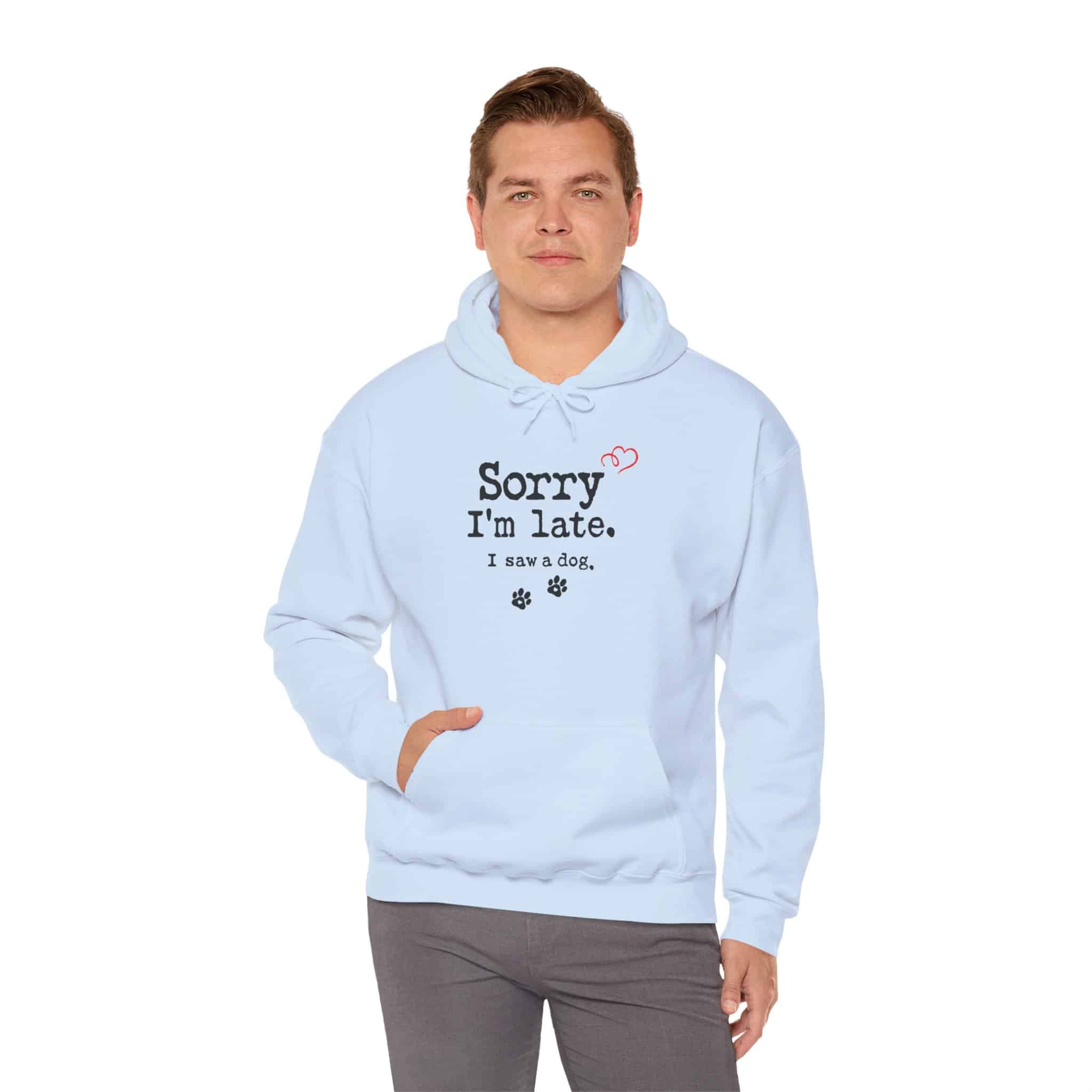 Sorry I’m Late I Saw A Dog Unisex Heavy Blend™ Hooded Sweatshirt 55 Sorry I’m Late I Saw A Dog Unisex Heavy Blend™ Hooded Sweatshirt - Image 55