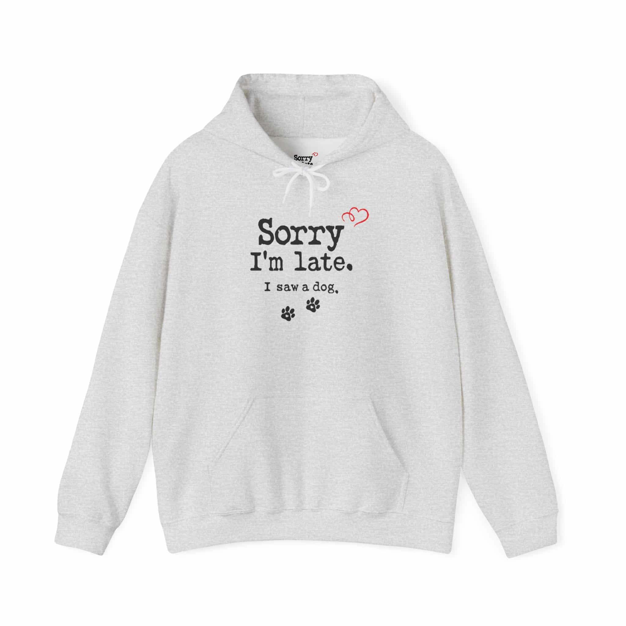 Sorry I’m Late I Saw A Dog Unisex Heavy Blend™ Hooded Sweatshirt 17 Sorry I’m Late I Saw A Dog Unisex Heavy Blend™ Hooded Sweatshirt - Image 17