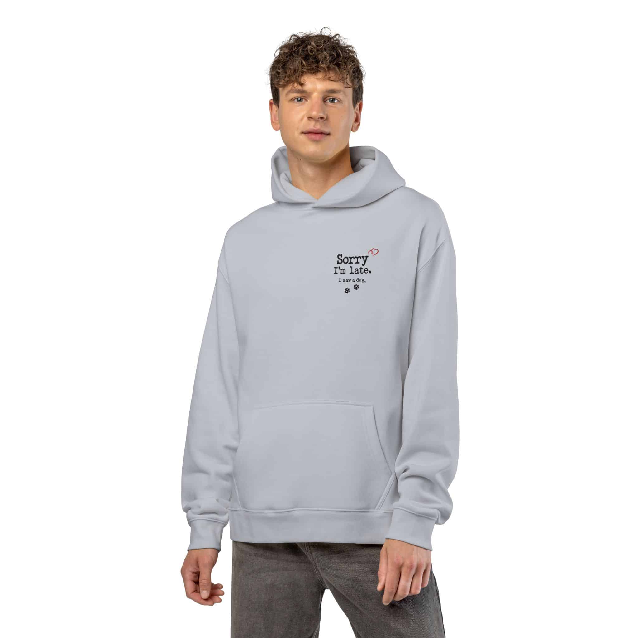 Sorry I’m Late I Saw A Dog Relaxed Hoodie 64 Sorry I’m Late I Saw A Dog Relaxed Hoodie - Image 64