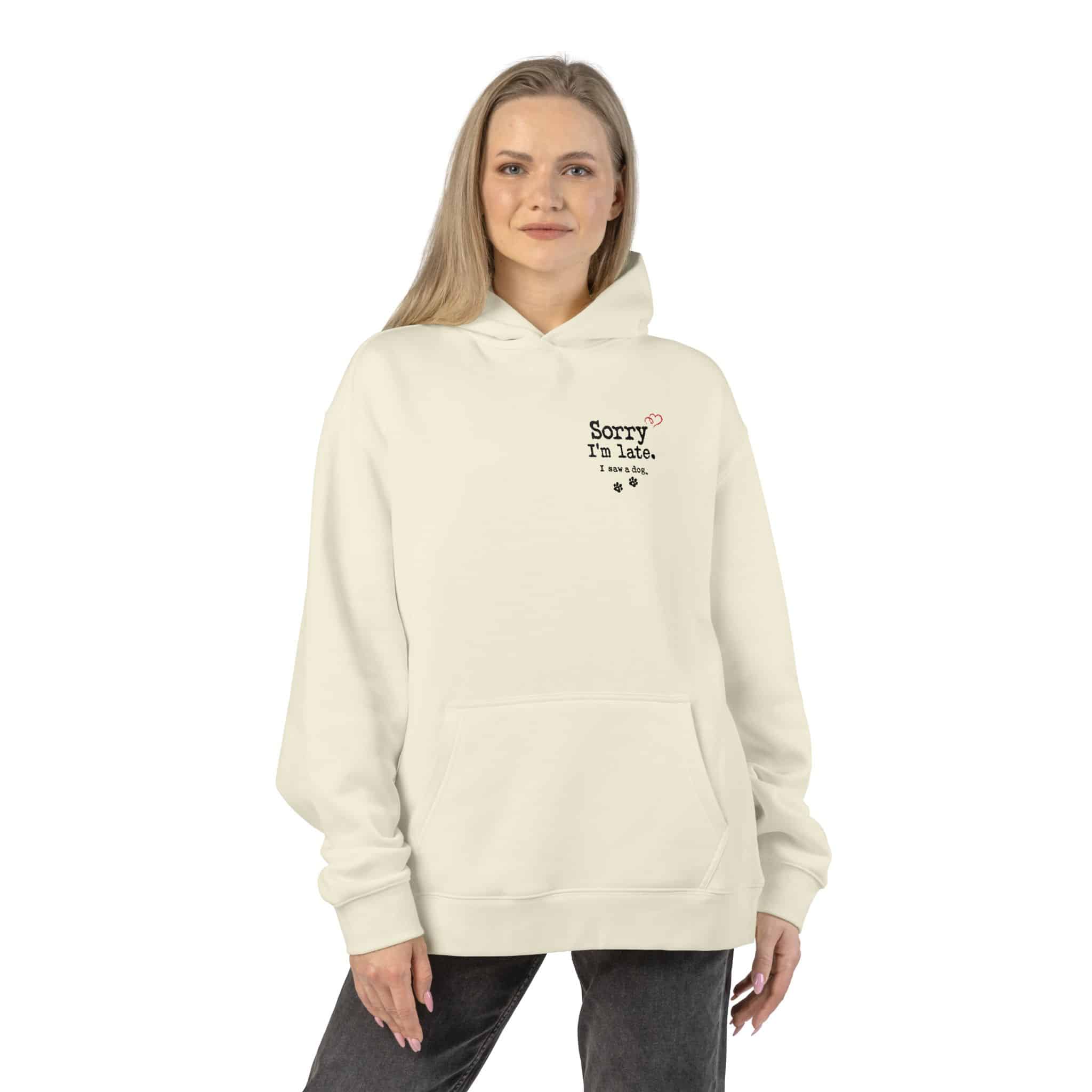 Sorry I’m Late I Saw A Dog Relaxed Hoodie 41 Sorry I’m Late I Saw A Dog Relaxed Hoodie - Image 41