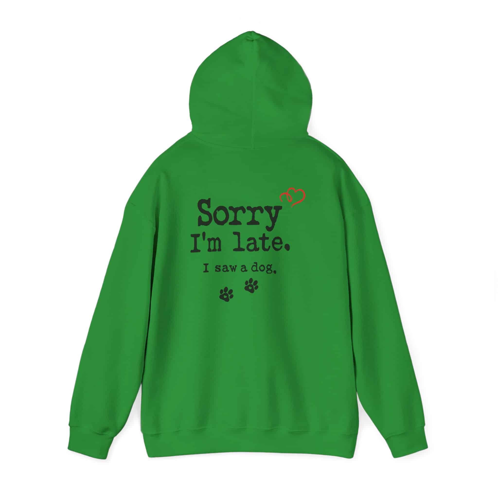 Sorry I’m Late I Saw A Dog Unisex Heavy Blend™ Hooded Sweatshirt 43 Sorry I’m Late I Saw A Dog Unisex Heavy Blend™ Hooded Sweatshirt - Image 43