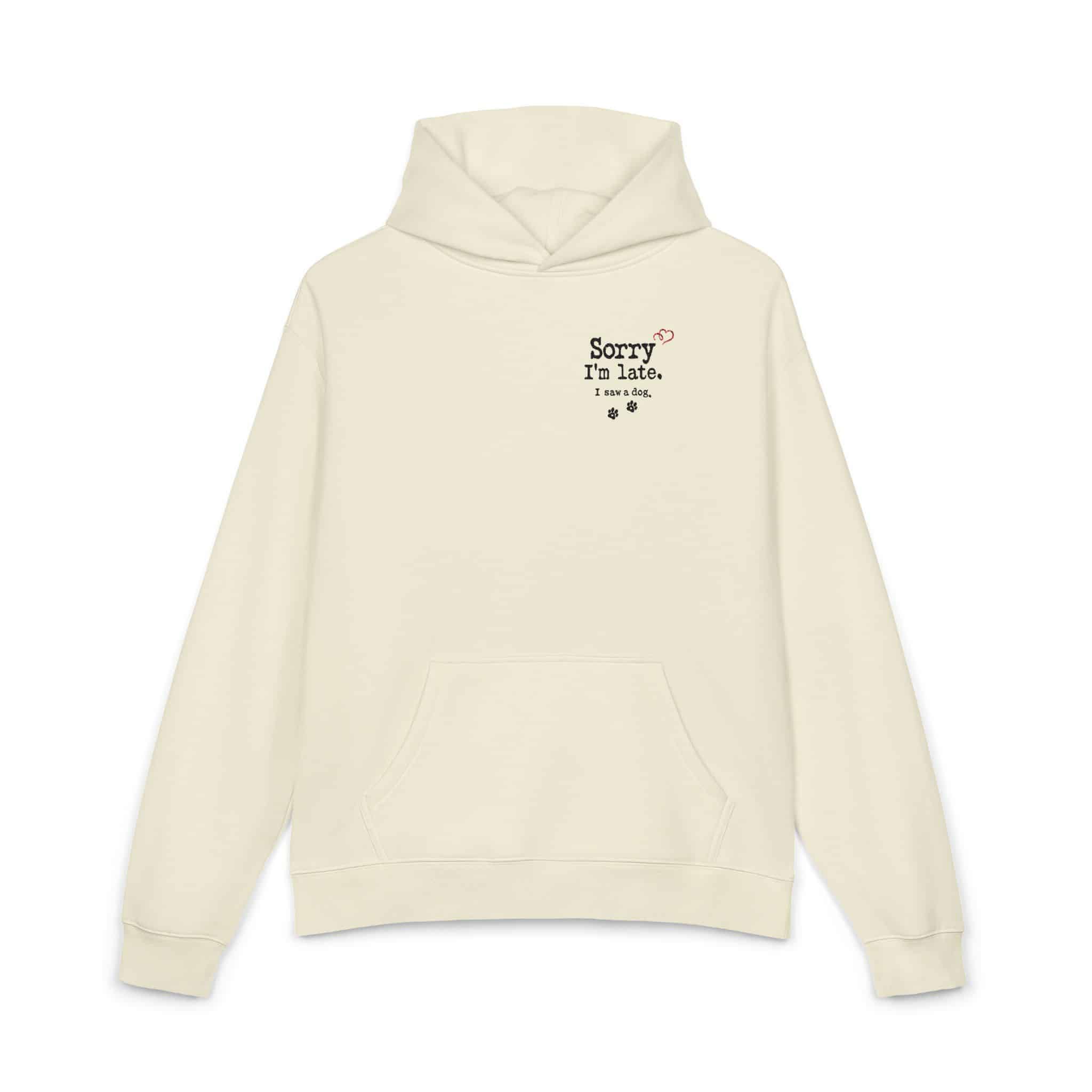 Sorry I’m Late I Saw A Dog Relaxed Hoodie 37 Sorry I’m Late I Saw A Dog Relaxed Hoodie - Image 37