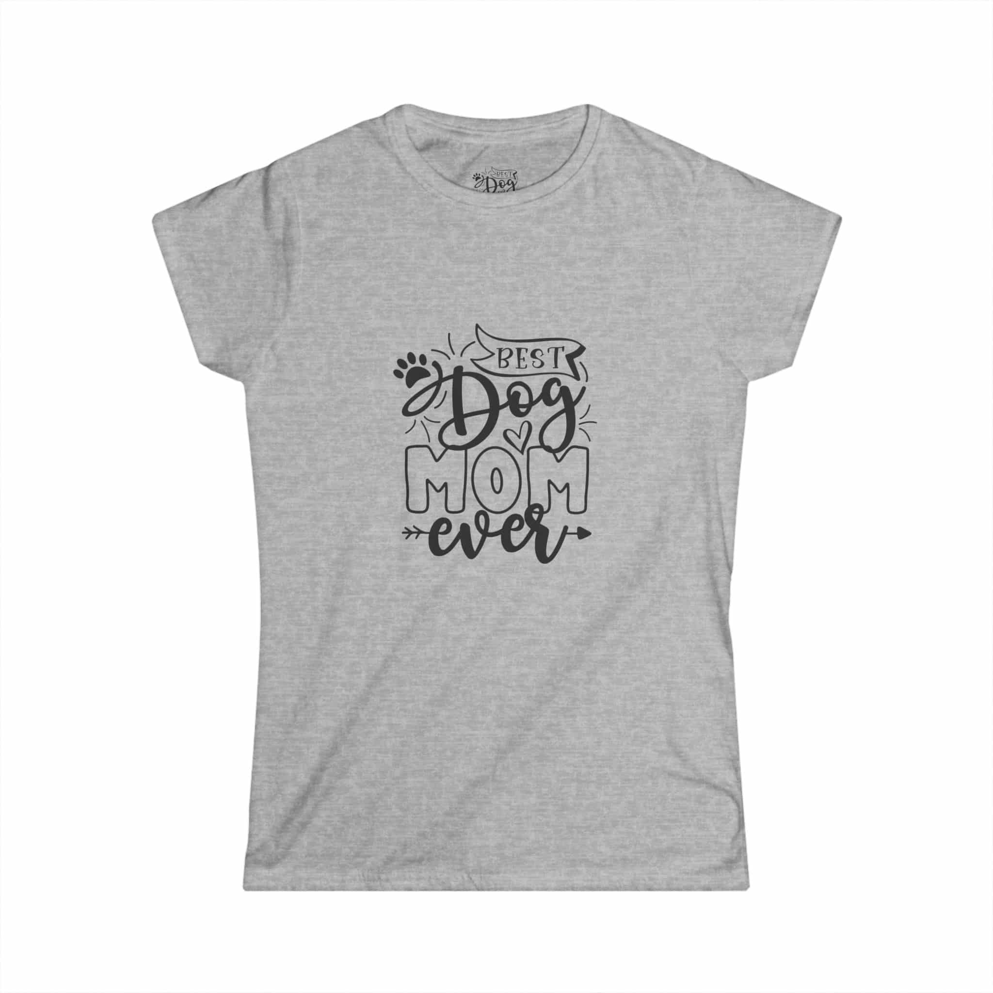 Best Dog Mom Ever Women’s Softstyle Tee 7 Best Dog Mom Ever Women’s Softstyle Tee - Image 7