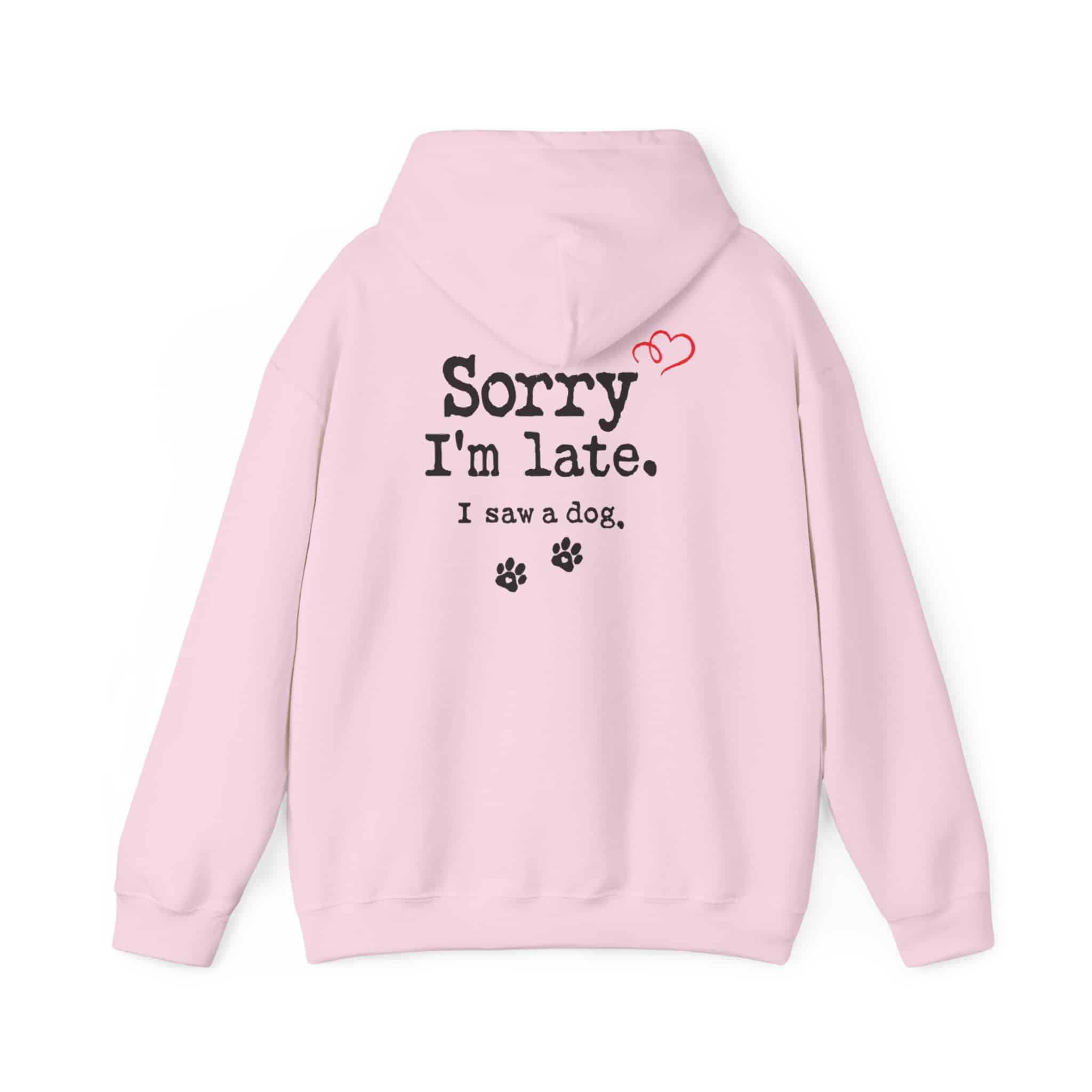 Sorry I’m Late I Saw A Dog Unisex Heavy Blend™ Hooded Sweatshirt 82 Sorry I’m Late I Saw A Dog Unisex Heavy Blend™ Hooded Sweatshirt - Image 82