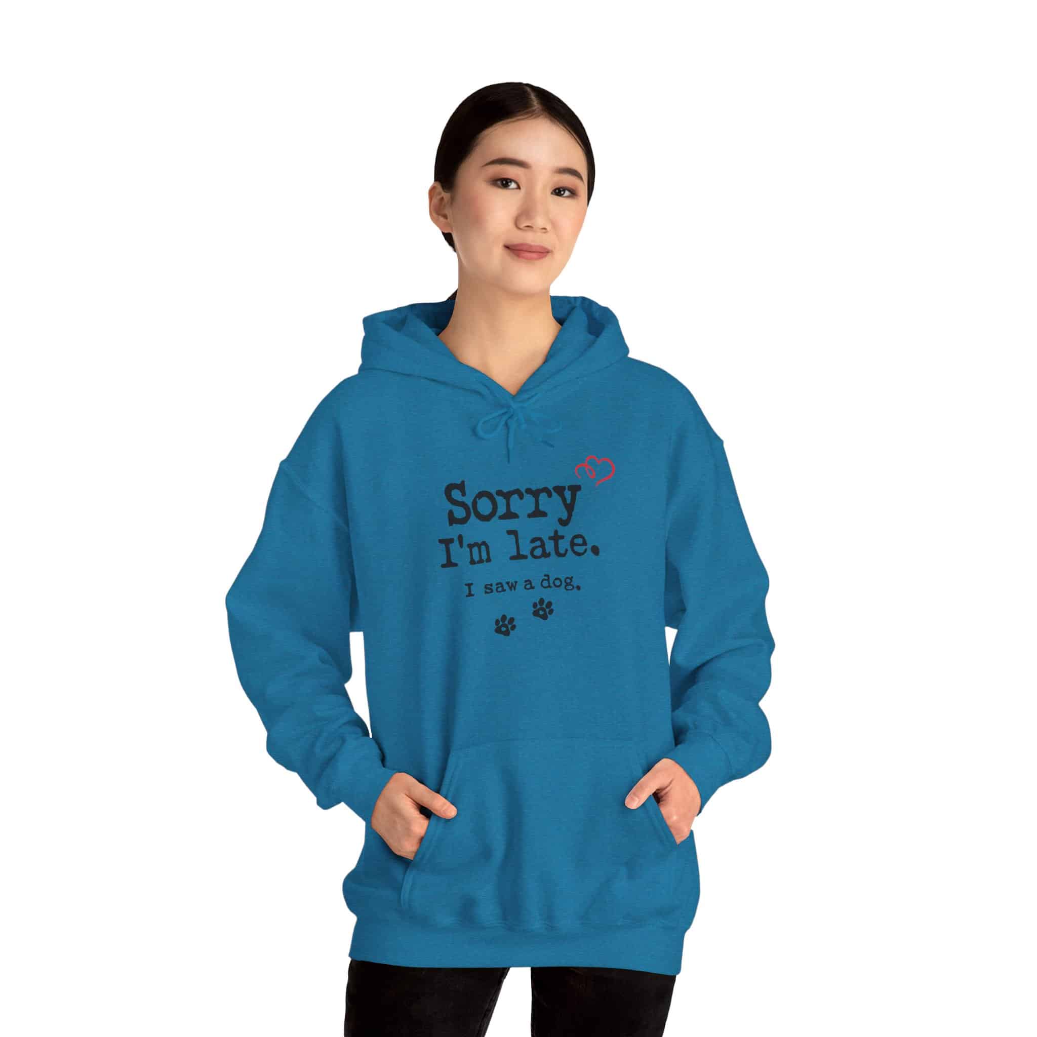 Sorry I’m Late I Saw A Dog Unisex Heavy Blend™ Hooded Sweatshirt 69 Sorry I’m Late I Saw A Dog Unisex Heavy Blend™ Hooded Sweatshirt - Image 69