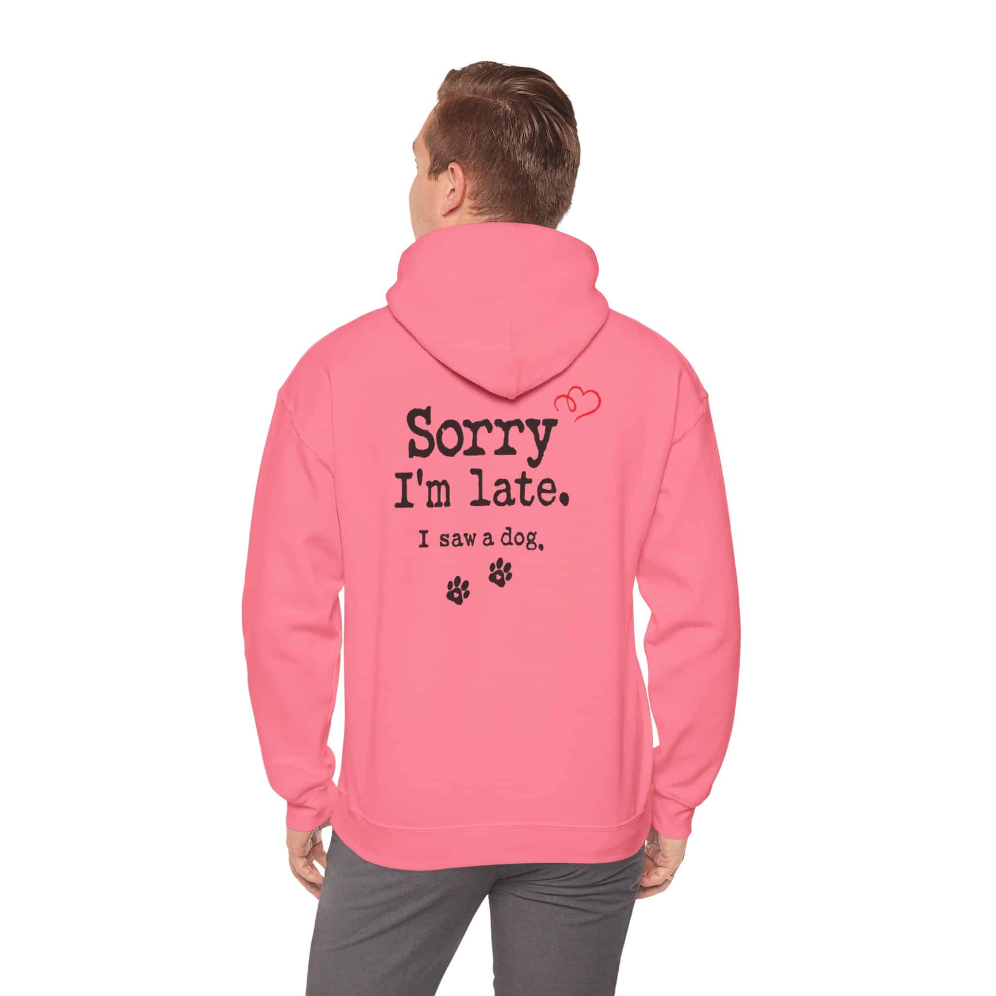 Sorry I’m Late I Saw A Dog Unisex Heavy Blend™ Hooded Sweatshirt 96 Sorry I’m Late I Saw A Dog Unisex Heavy Blend™ Hooded Sweatshirt - Image 96