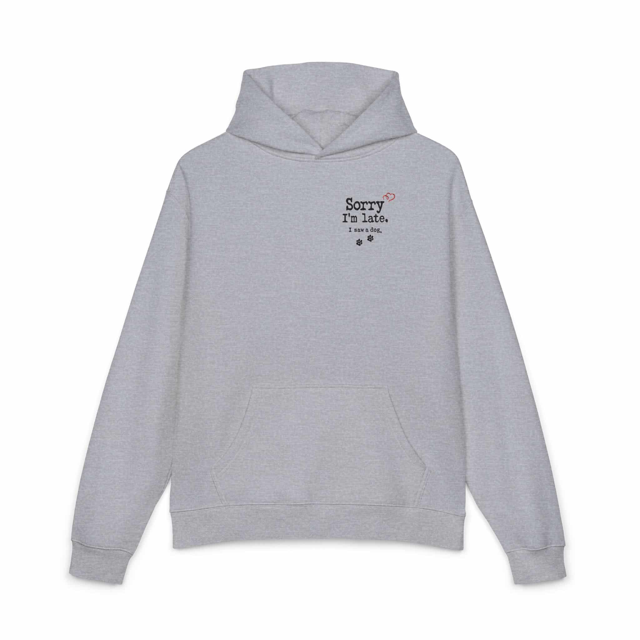 Sorry I’m Late I Saw A Dog Relaxed Hoodie 43 Sorry I’m Late I Saw A Dog Relaxed Hoodie - Image 43