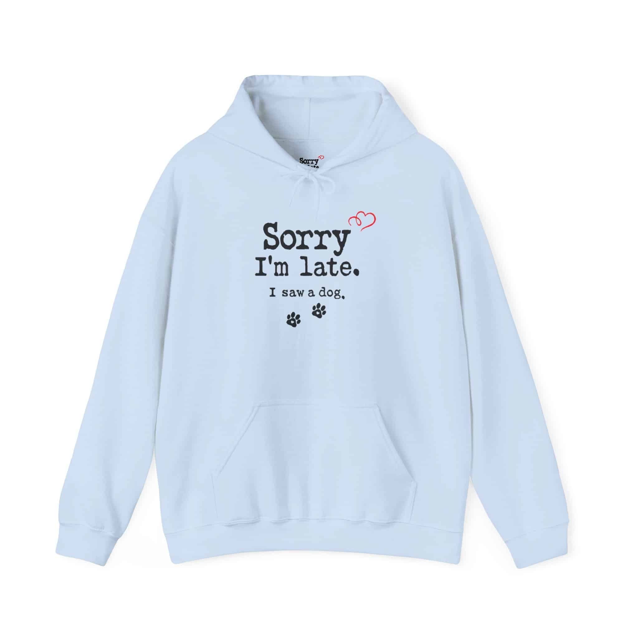 Sorry I’m Late I Saw A Dog Unisex Heavy Blend™ Hooded Sweatshirt 49 Sorry I’m Late I Saw A Dog Unisex Heavy Blend™ Hooded Sweatshirt - Image 49