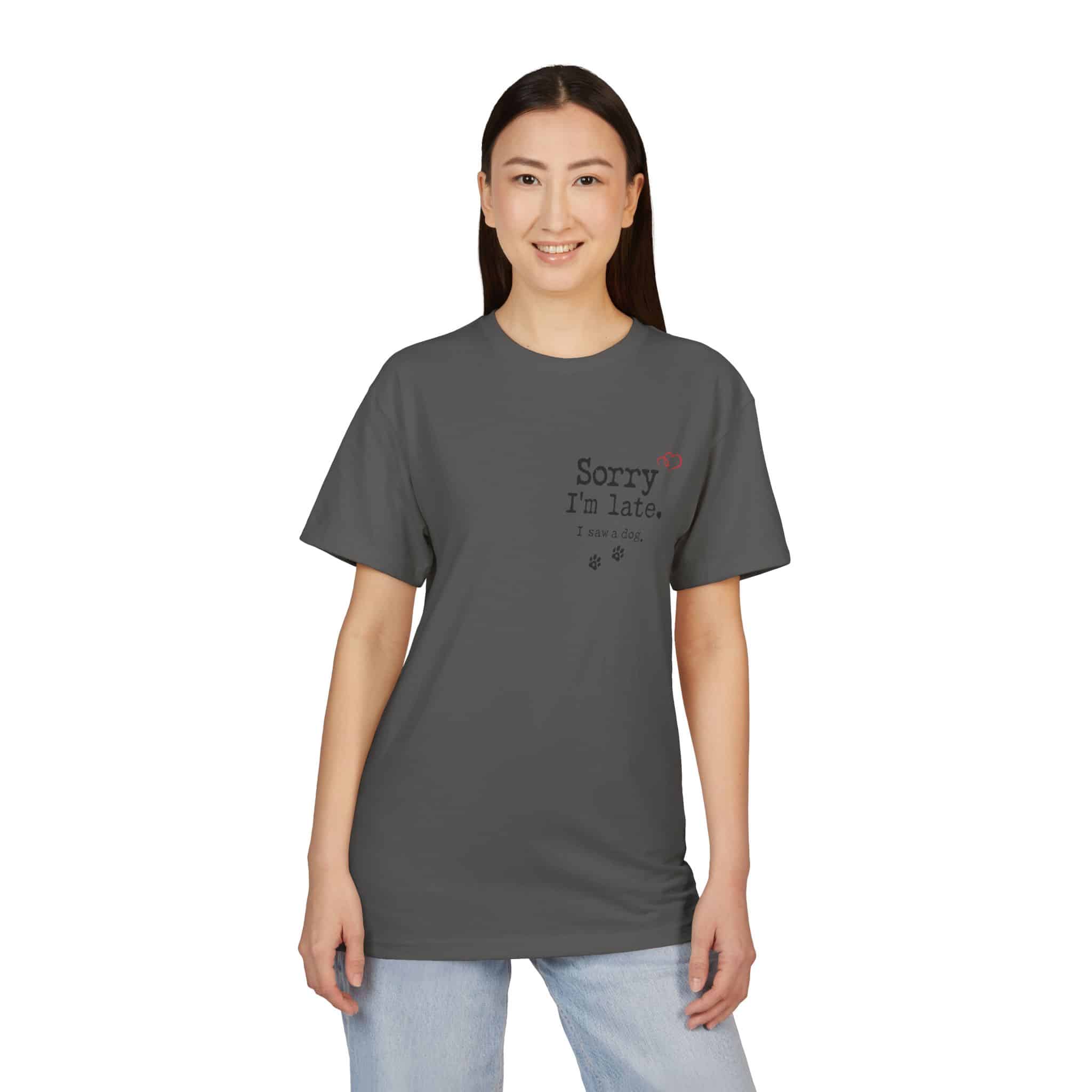 Sorry I’m Late I Saw A Dog Unisex Sueded T-Shirt 16 Sorry I’m Late I Saw A Dog Unisex Sueded T-Shirt - Image 16