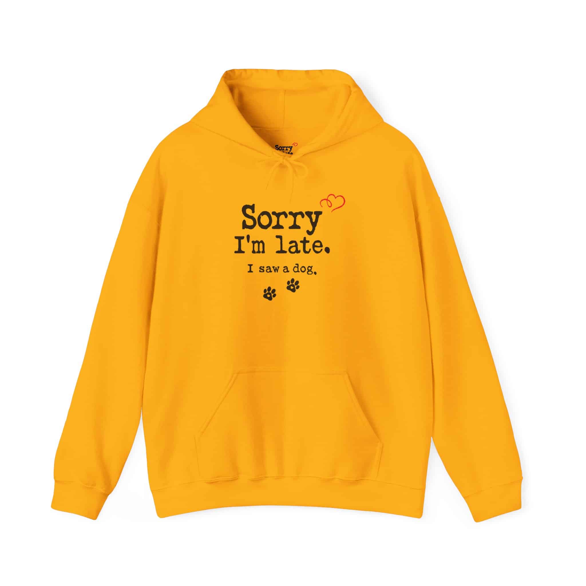 Sorry I’m Late I Saw A Dog Unisex Heavy Blend™ Hooded Sweatshirt 2 Sorry I’m Late I Saw A Dog Unisex Heavy Blend™ Hooded Sweatshirt - Image 2
