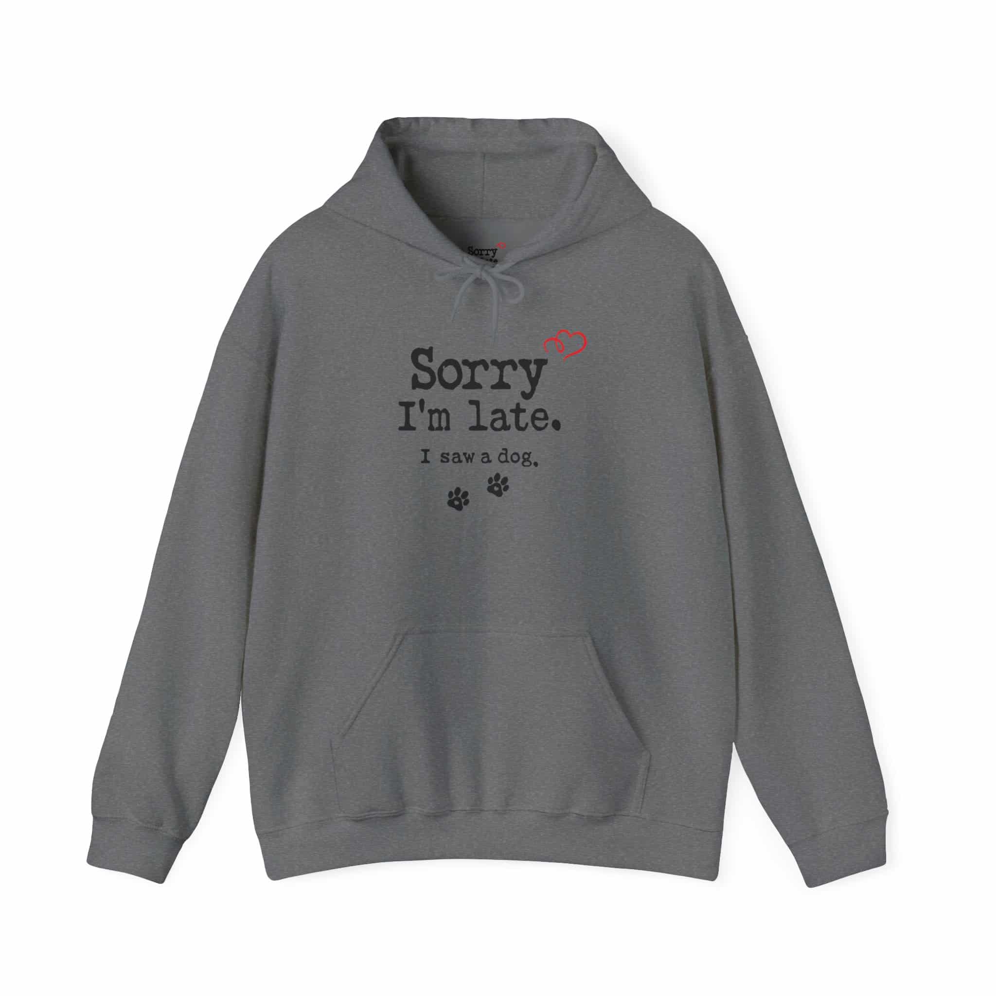 Sorry I’m Late I Saw A Dog Unisex Heavy Blend™ Hooded Sweatshirt 33 Sorry I’m Late I Saw A Dog Unisex Heavy Blend™ Hooded Sweatshirt - Image 33