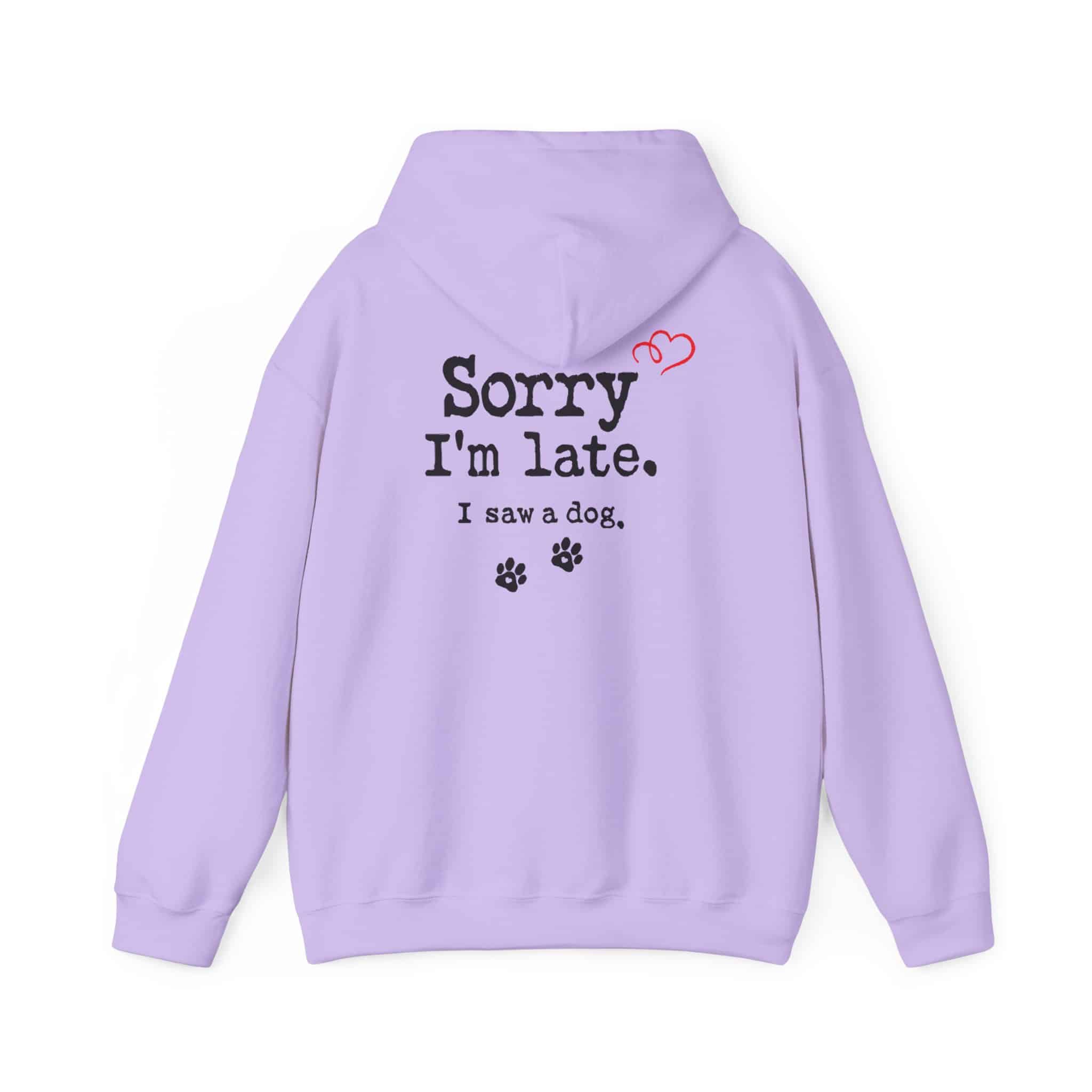 Sorry I’m Late I Saw A Dog Unisex Heavy Blend™ Hooded Sweatshirt 74 Sorry I’m Late I Saw A Dog Unisex Heavy Blend™ Hooded Sweatshirt - Image 74