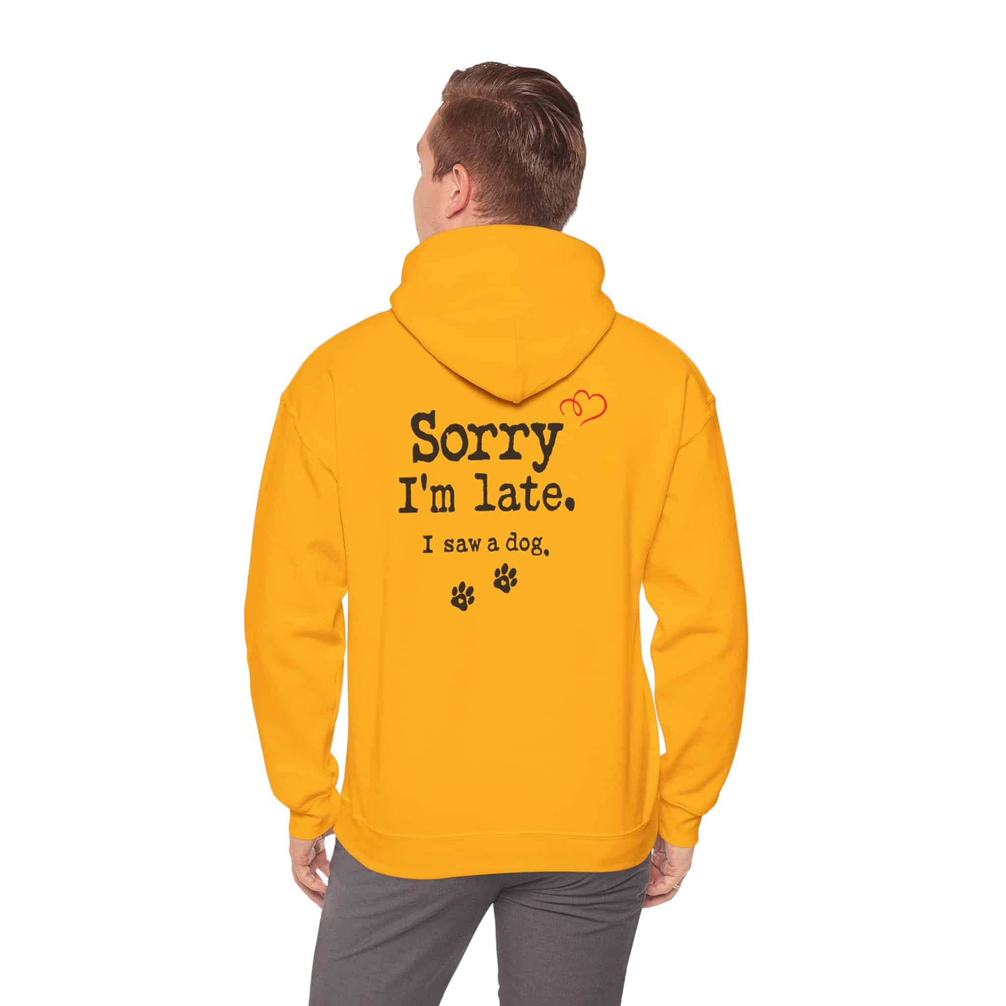 Sorry I’m Late I Saw A Dog Unisex Heavy Blend™ Hooded Sweatshirt 8 Sorry I’m Late I Saw A Dog Unisex Heavy Blend™ Hooded Sweatshirt - Image 8