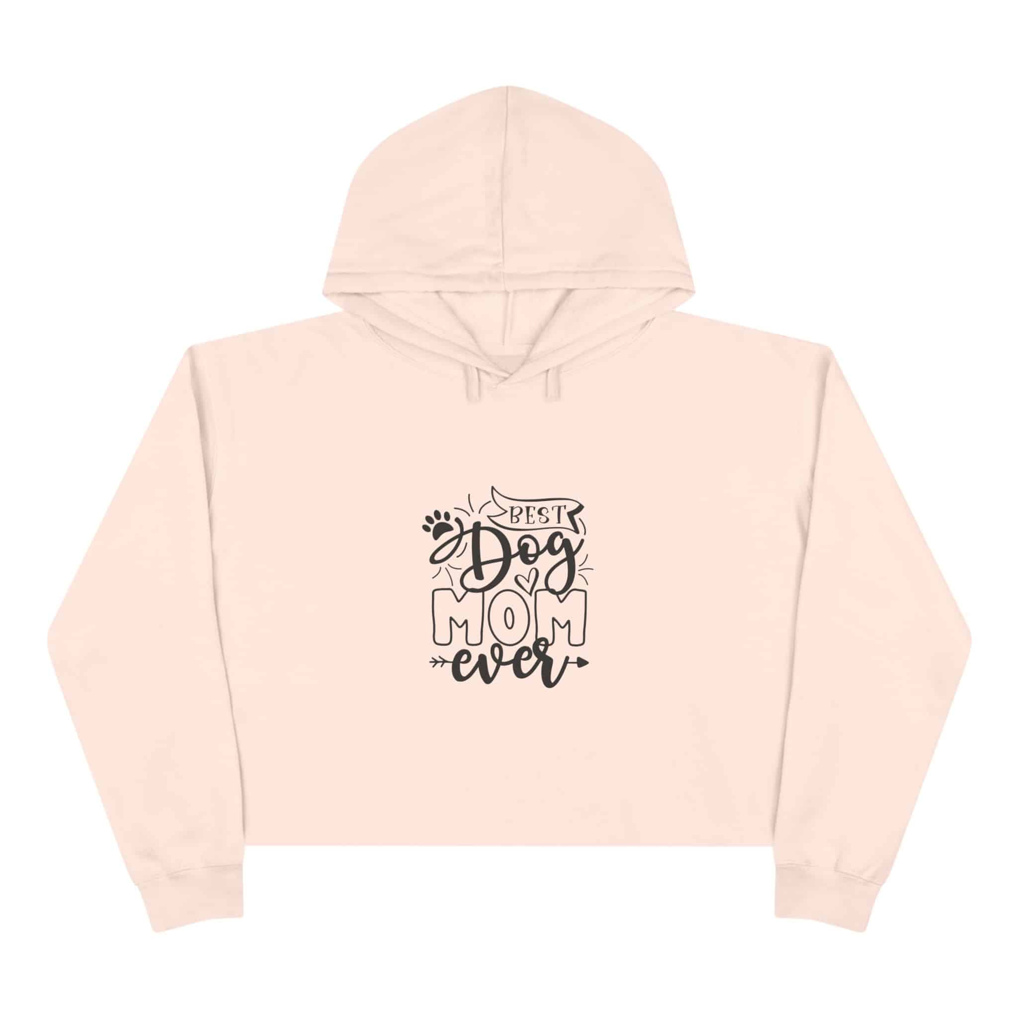 Best Dog Mom Ever Sass Queen Crop Hoodie Of Ultimate Canine Cuddles 7 Best Dog Mom Ever Sass Queen Crop Hoodie Of Ultimate Canine Cuddles - Image 7