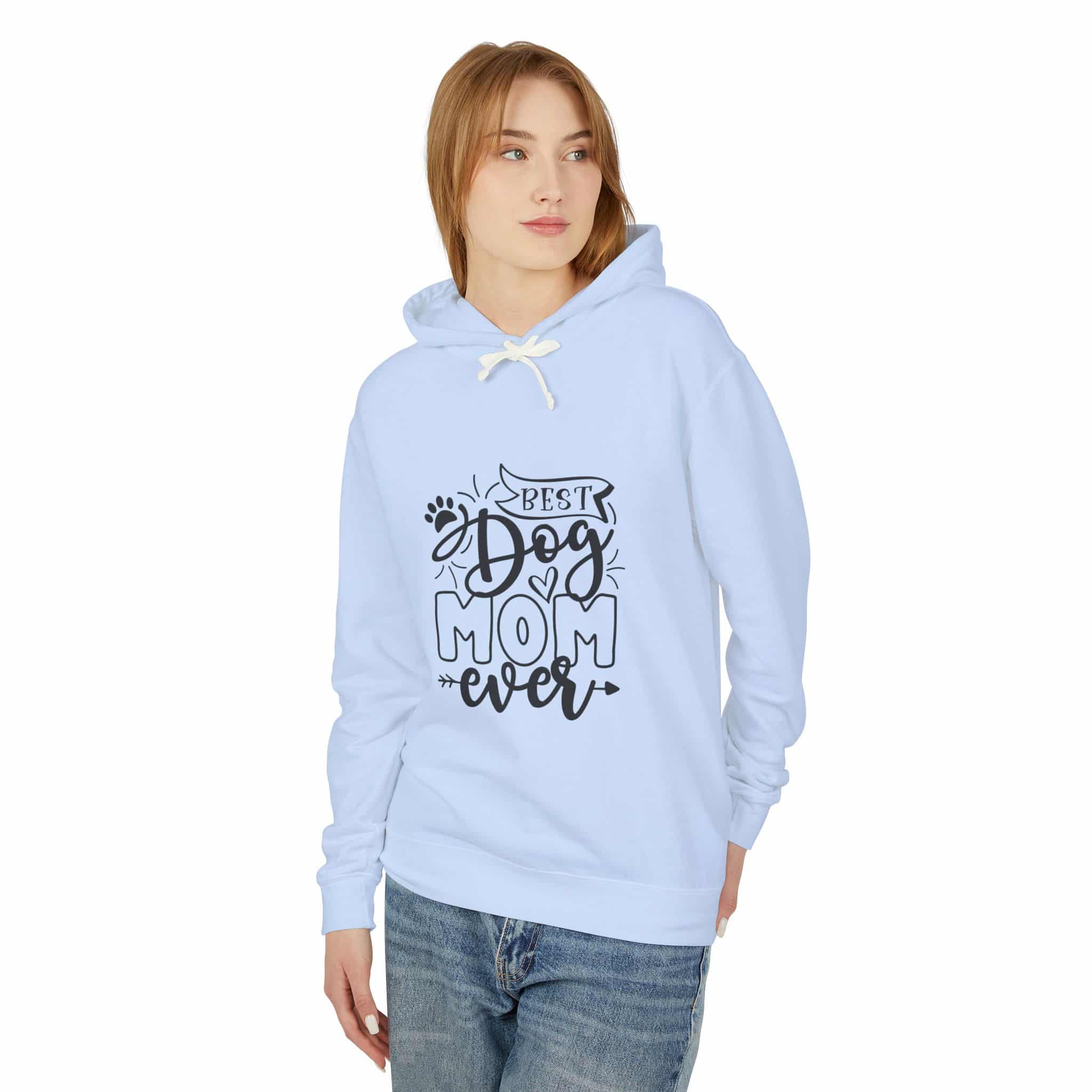 Best Dog Mom Ever Unisex Lightweight Hoodie – When You’re Too Cool For Fur 11 Best Dog Mom Ever Unisex Lightweight Hoodie – When You’re Too Cool For Fur - Image 11