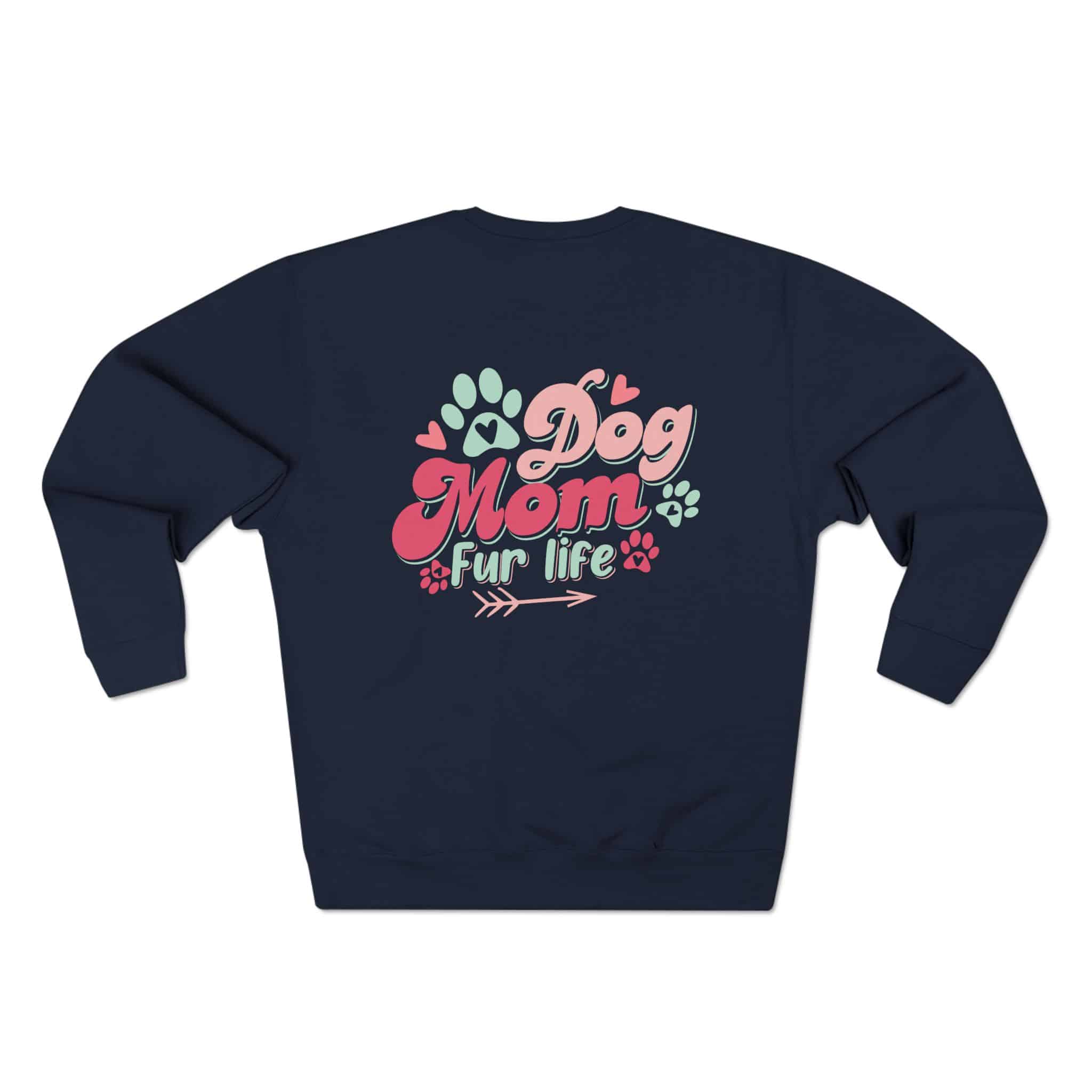 Dog Mom Fur Life Unisex Crewneck Sweatshirt 32 Dog Mom Fur Life Unisex Crewneck Sweatshirt - Image 32