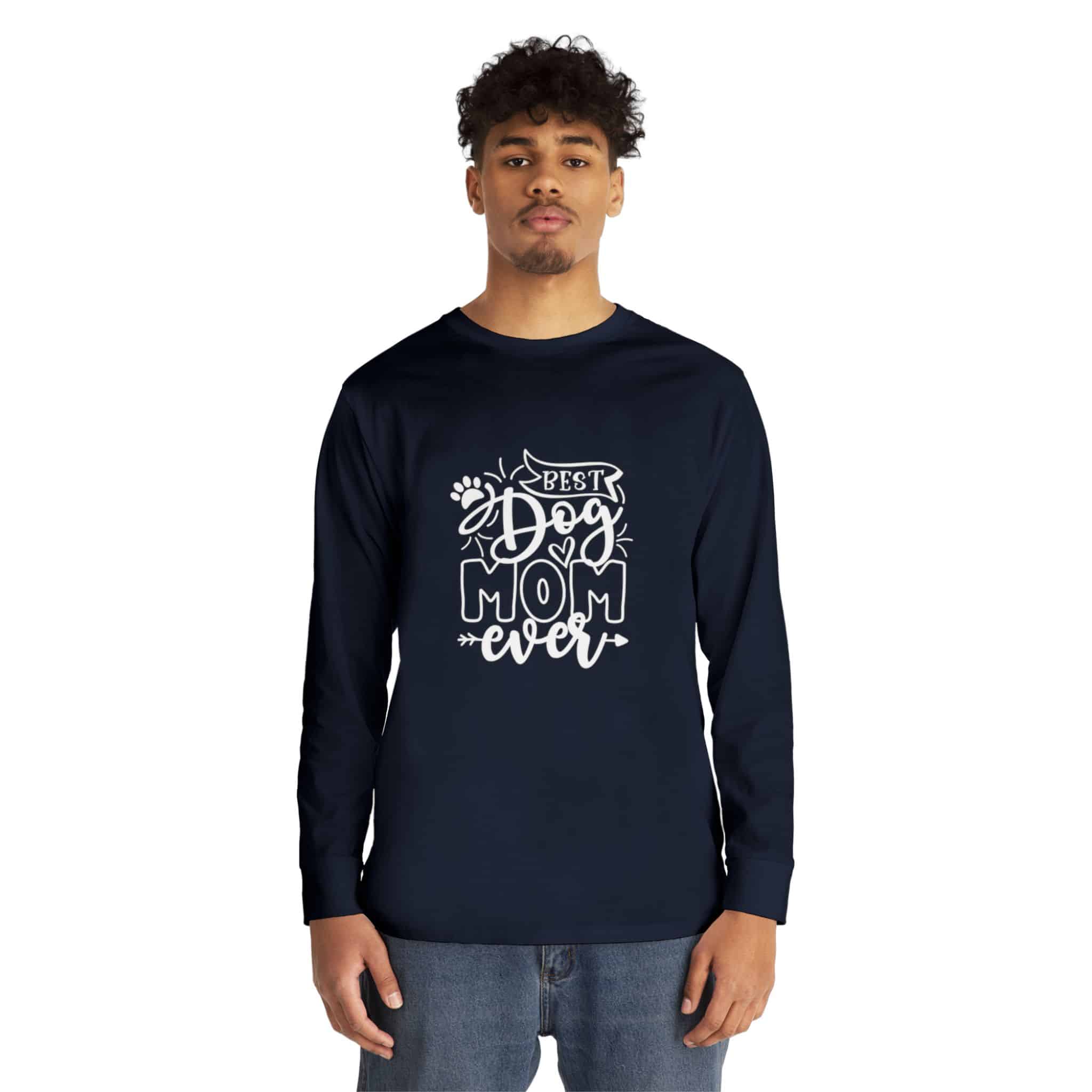 Best Dog Mom Ever Long Sleeve Crewneck Tee Classic Combed Cotton 51 Best Dog Mom Ever Long Sleeve Crewneck Tee Classic Combed Cotton - Image 51