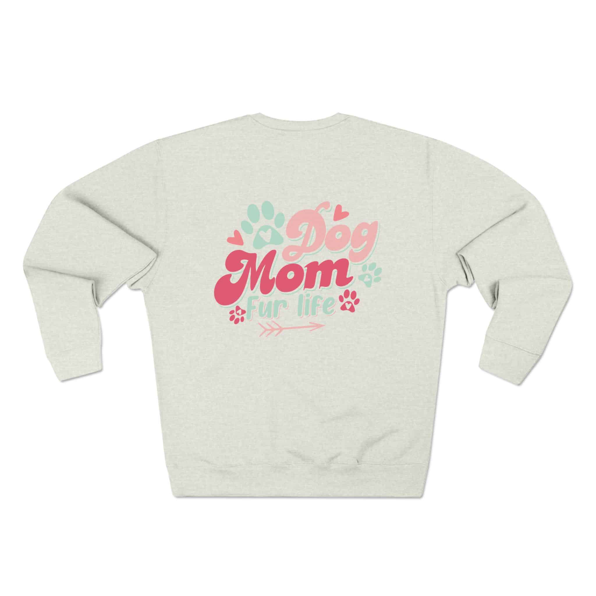 Dog Mom Fur Life Unisex Crewneck Sweatshirt 2 Dog Mom Fur Life Unisex Crewneck Sweatshirt - Image 2