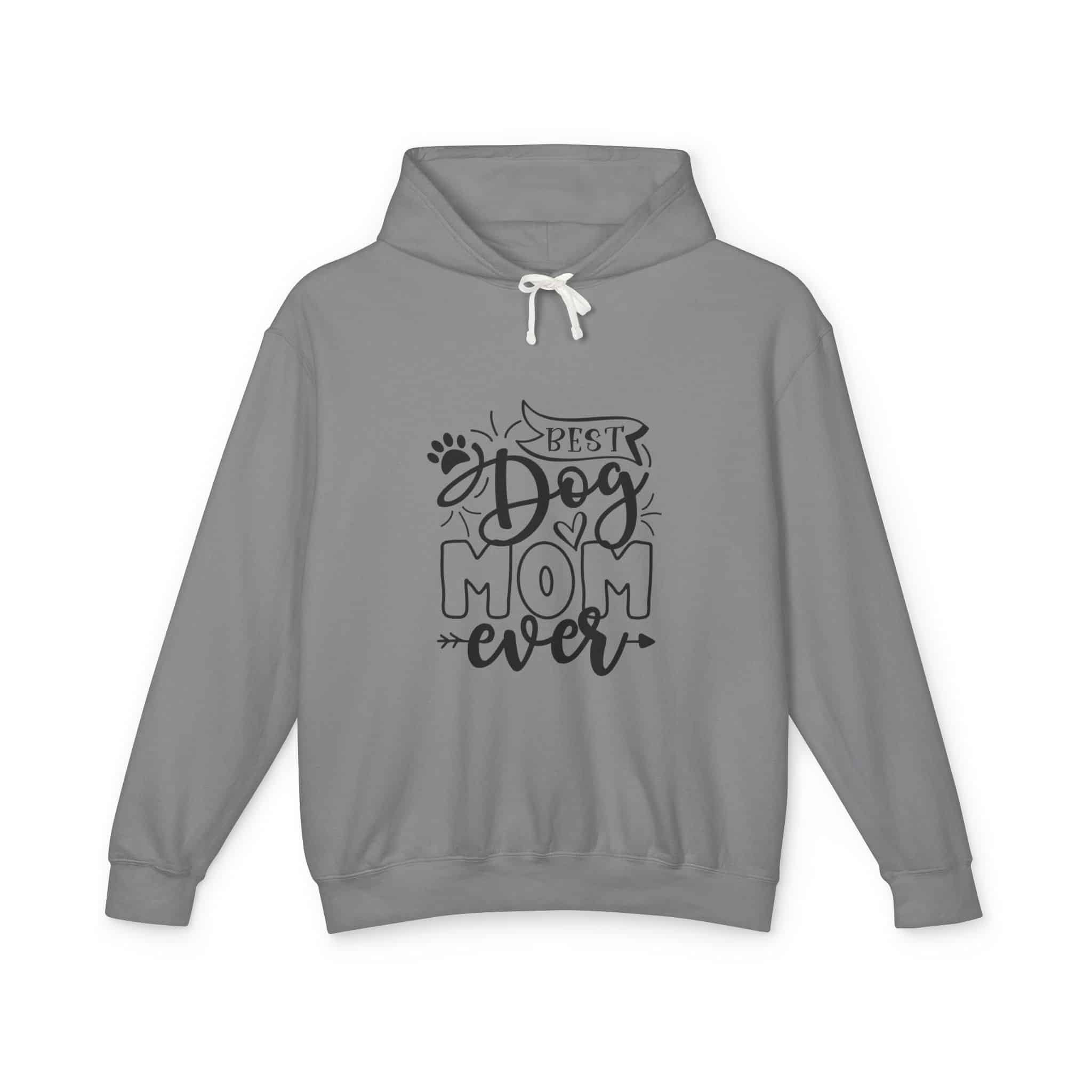 Best Dog Mom Ever Unisex Lightweight Hoodie – When You’re Too Cool For Fur 29 Best Dog Mom Ever Unisex Lightweight Hoodie – When You’re Too Cool For Fur - Image 29