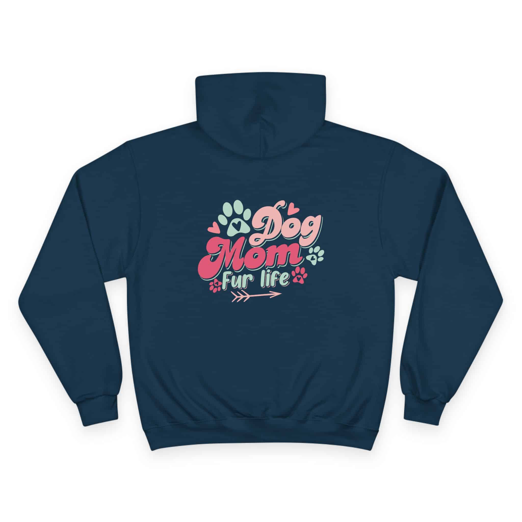 Dog Mom Fur Life Champion Hoodie 22 Dog Mom Fur Life Champion Hoodie - Image 22